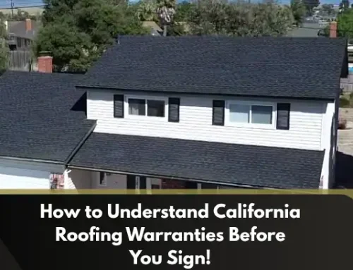 How to Understand California Roofing Warranties Before You Sign!
